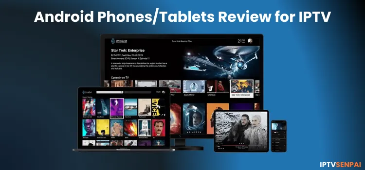 ANDROID-PHONES-TABLETS-REVIEW-FOR-IPTV-1