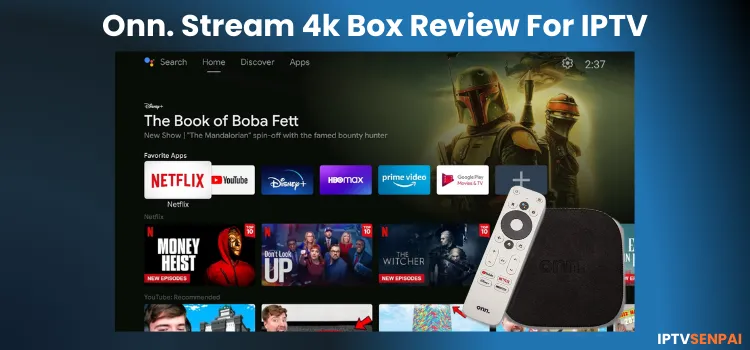 ONN.-STREAM-4K-BOX-REVIEW-FOR-IPTV-1 (1)