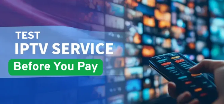 Test-IPTV-Before-You-Pay