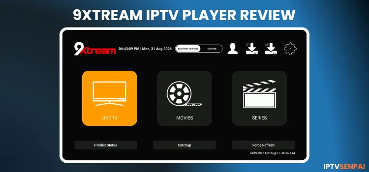 9XTREAM-IPTV-PLAYER-REVIEW-