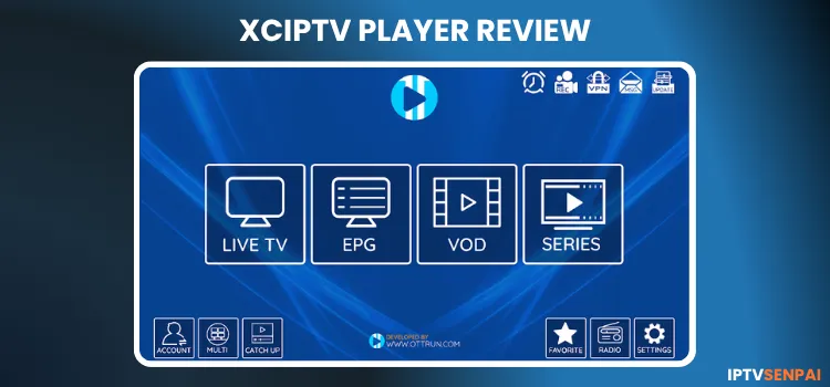 XCIPTV-PLAYER-REVIEW-