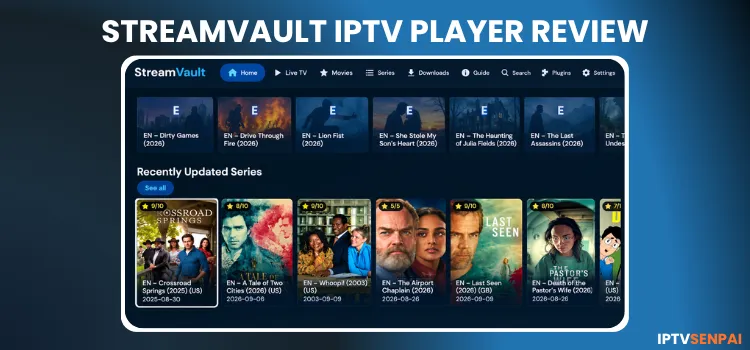 STREAMVAULT-IPTV-PLAYER-REVIEW-